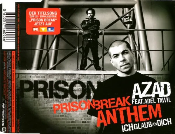 Prison Break Anthem (Ich Glaub An Dich)