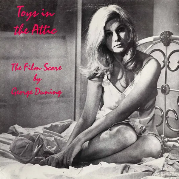 Toys In The Attic (The Film Score)