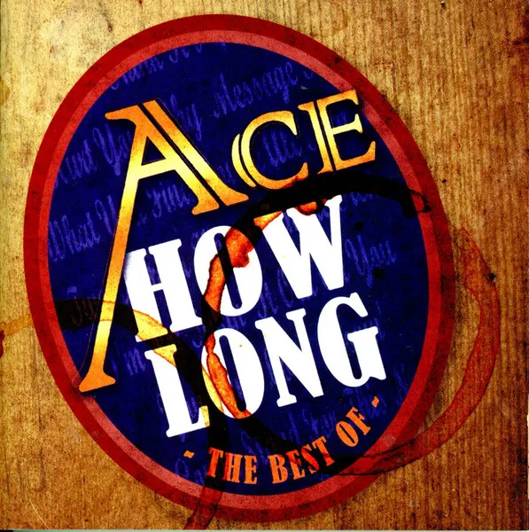 How Long - The Best Of Ace
