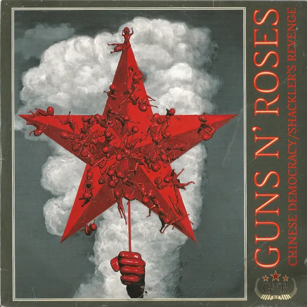 Chinese Democracy / Shackler's Revenge
