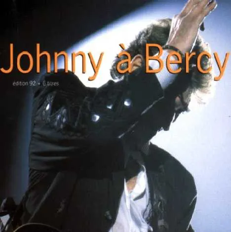 Johnny À Bercy - Édition 92 + 6 Titres