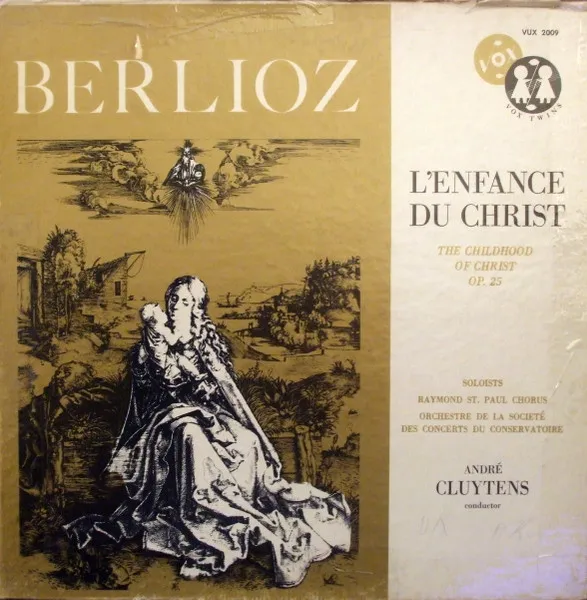 L'Enfance Du Christ = The Childhood Of Christ Op. 25