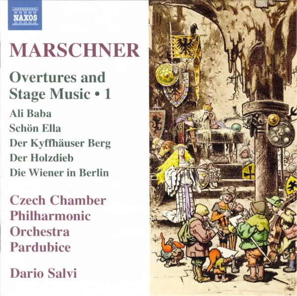 Marschner: Overtures and Stage Music Vol. 1