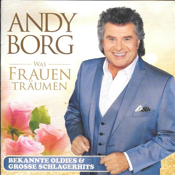 Was Frauen träumen: Bekannte Oldies & große Schlager