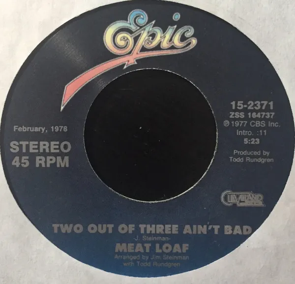 Two Out Of Three Ain't Bad / Paradise By The Dashboard Light