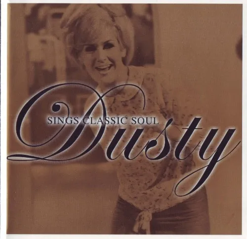 Dusty Sings Classic Soul
