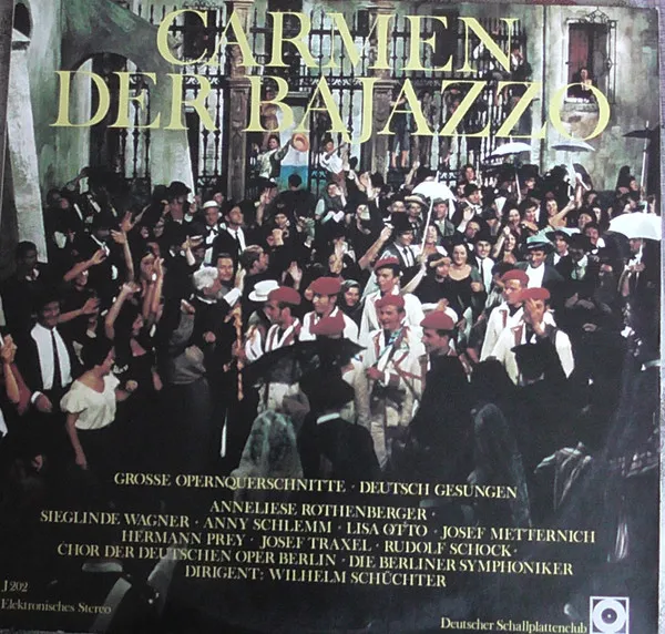 Carmen - Der Bajazzo (Großer Querschnitt - Deutsch Gesungen)