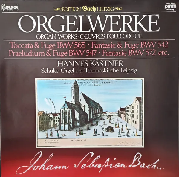 Orgelwerke (= Organ Works = Oeuvres Pour Orgue) (Toccata & Fuge BWV 565, Fantasie & Fuge BWV 542, Praeludium & Fuge BWV 547, Fantasie BWV 572 Etc.)