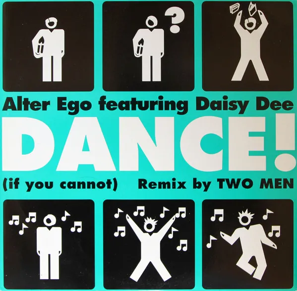 Dance! (If You Cannot) (Remix By Two Men)