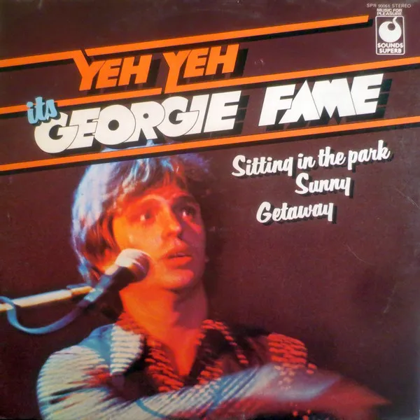 Yeh, Yeh It's Georgie Fame