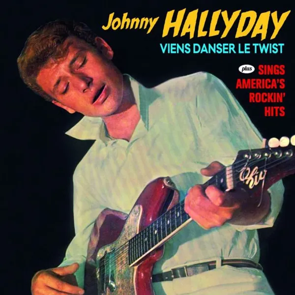 Viens Danser Le Twist/Sings America's Rockin' Hits