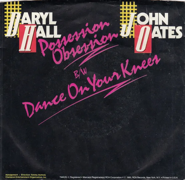 Possession Obsession b/w Dance On Your Knees