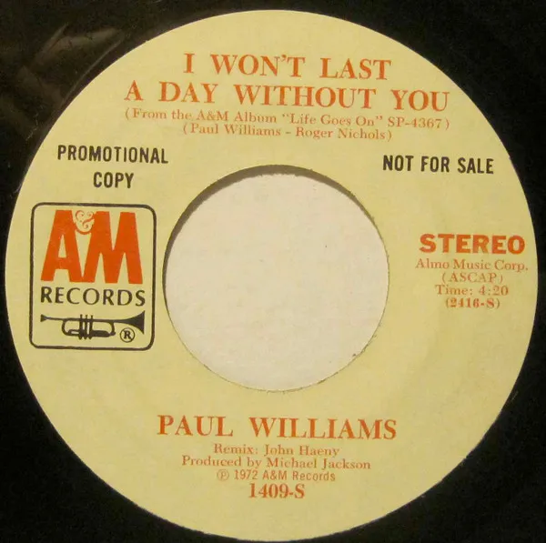 I Won't Last A Day Without You