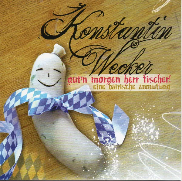 Gut'n Morgen, Herr Fischer! Eine Bairische Anmutung