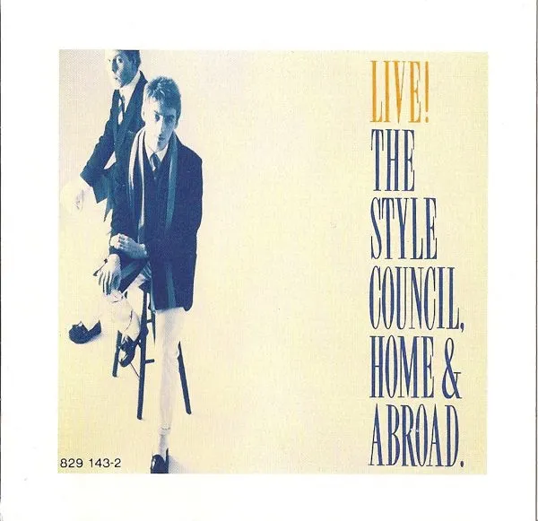 Live! The Style Council, Home & Abroad