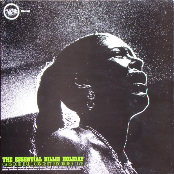 The Essential Billie Holiday - Carnegie Hall Concert