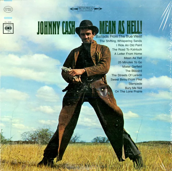 Mean As Hell! - Ballads From The True West