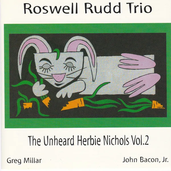 The Unheard Herbie Nichols Vol. 2