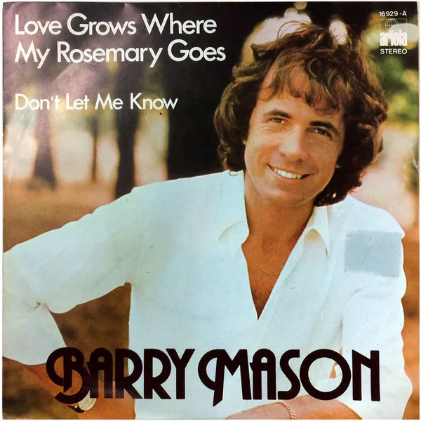 Love Grows Where My Rosemary Goes / Don't Let Me Know