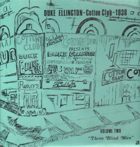 Cotton Club-1938, Volume Two, Three Blind Mice