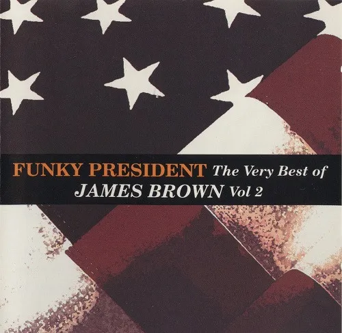 Funky President: The Very Best Of James Brown Vol 2