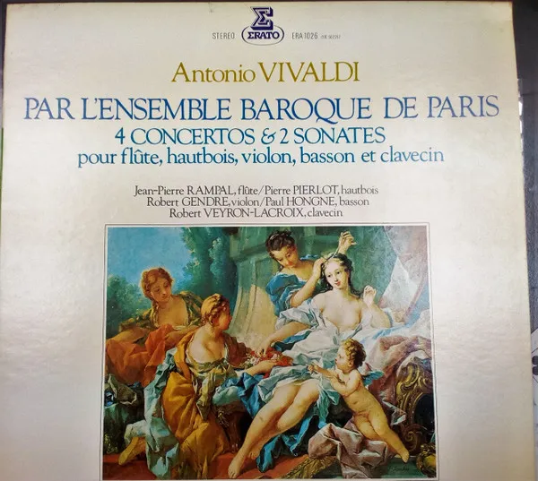 By The Baroque Ensemle Of Paris: 4 Concertos And 2 Sonatas For Flute, Oboe, Violin, Bassoon And Harpsicord