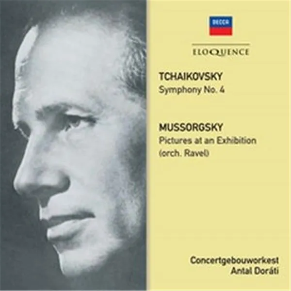 Tchaikovsky: Symphony No. 4 - Mussorgsky: Pictures At an Exhibition