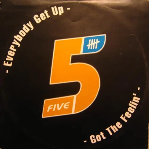 Everybody Get Up / Got The Feelin'