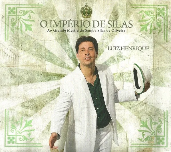 O Império De Silas - Ao Grande Mestre Do Samba Silas De Oliveira