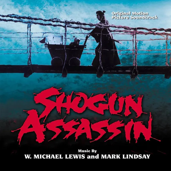 Shogun Assassin (Original Motion Picture Soundtrack)