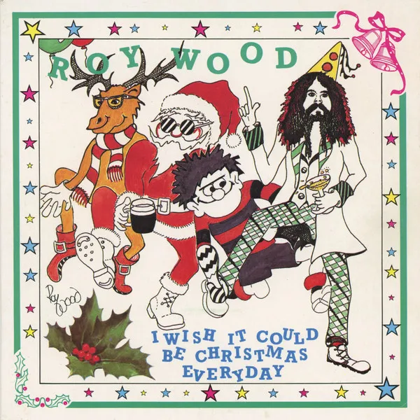 I Wish It Could Be Christmas Every Day