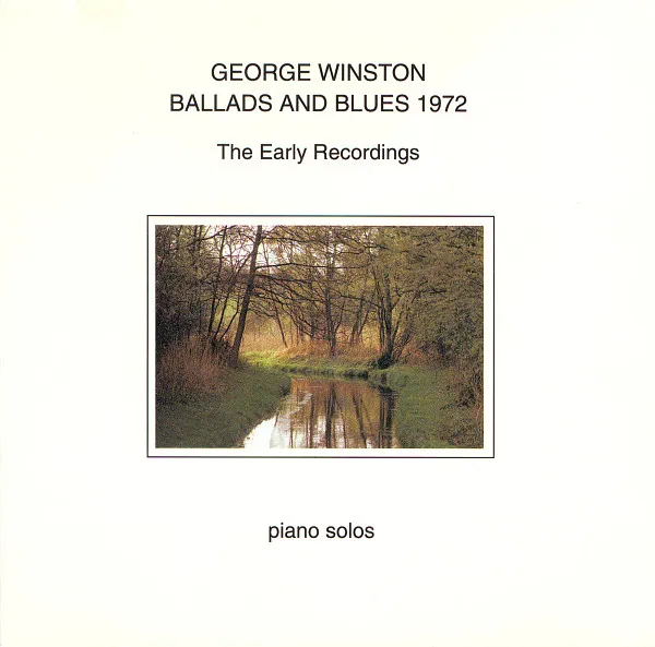 Ballads And Blues 1972 (The Early Recordings / Piano Solos)