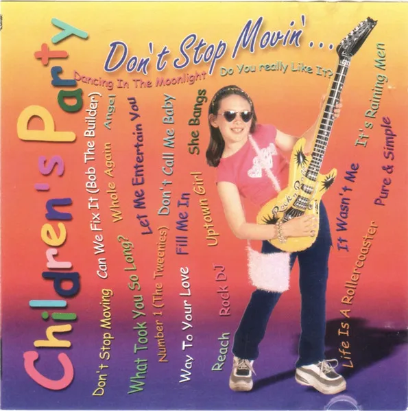 Children's Party - Don't Stop Movin'...