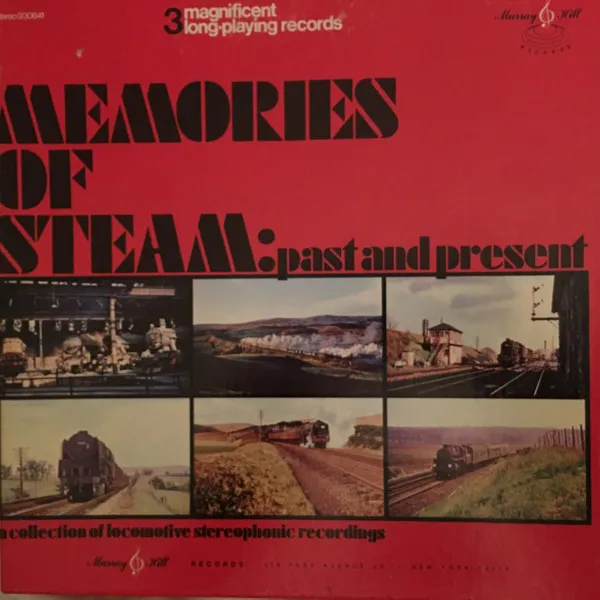 Memories Of Steam: Past And Present