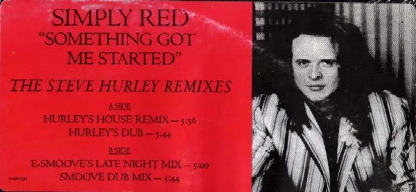 Something Got Me Started (The Steve Hurley Remixes)