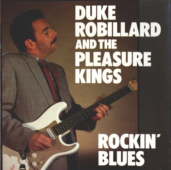 Duke Robillard And The Pleasure Kings