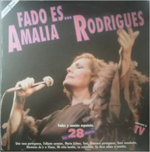 Fado Es...Amália Rodrigues (Sus 28 Amores)