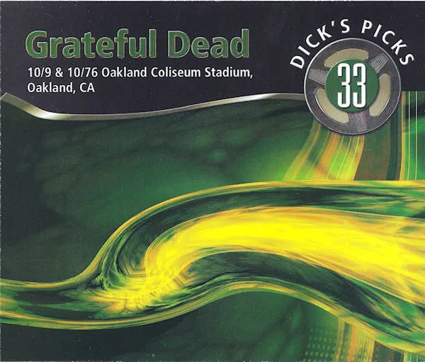 Dick's Picks 33: 10/9 & 10/76 Oakland Coliseum Stadium, Oakland, CA