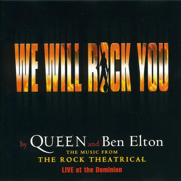 We Will Rock You - The Music From The Rock Theatrical - Live At The Dominion