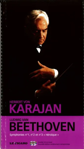 Symphonies Nº 1, Nº2 Et Nº3 "Héroïque"