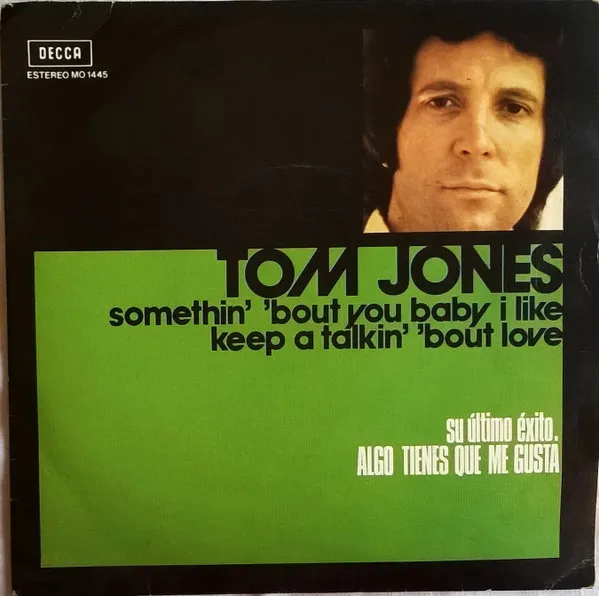 Somethin' 'Bout You Baby I Like / Keep A Talkin' 'Bout Love