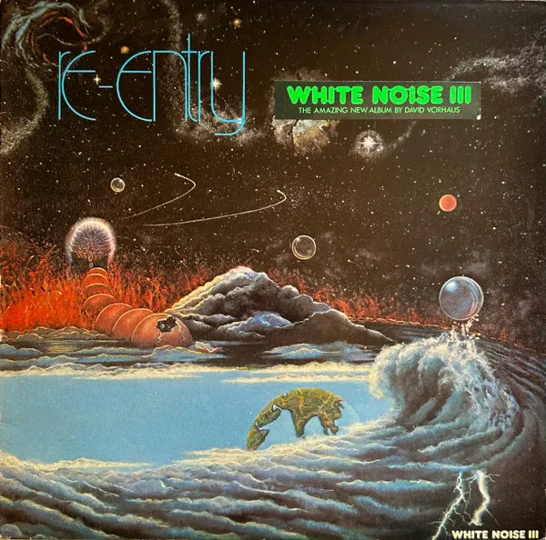 White Noise III - Re-Entry