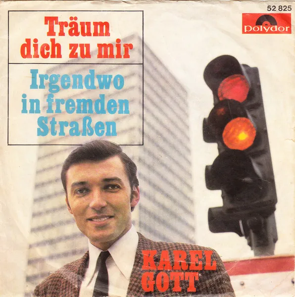 Träum Dich Zu Mir / Irgendwo In Fremden Straßen
