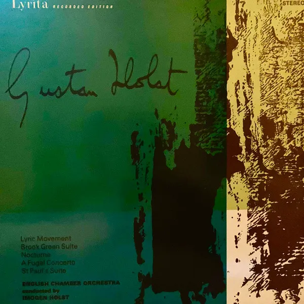 Lyric Movement / Brook Green Suite / Nocturne / A Fugal Concerto / St Paul's Suite