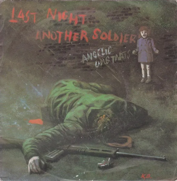 Last Night Another Soldier