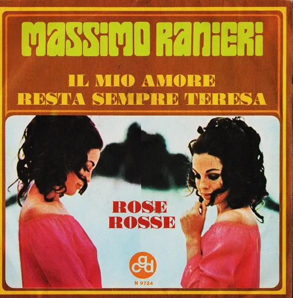Il Mio Amore Resta Sempre Teresa / Rose Rosse