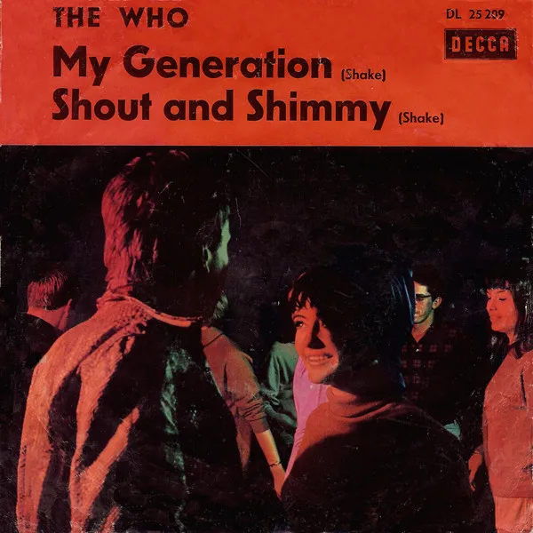 My Generation / Shout And Shimmy