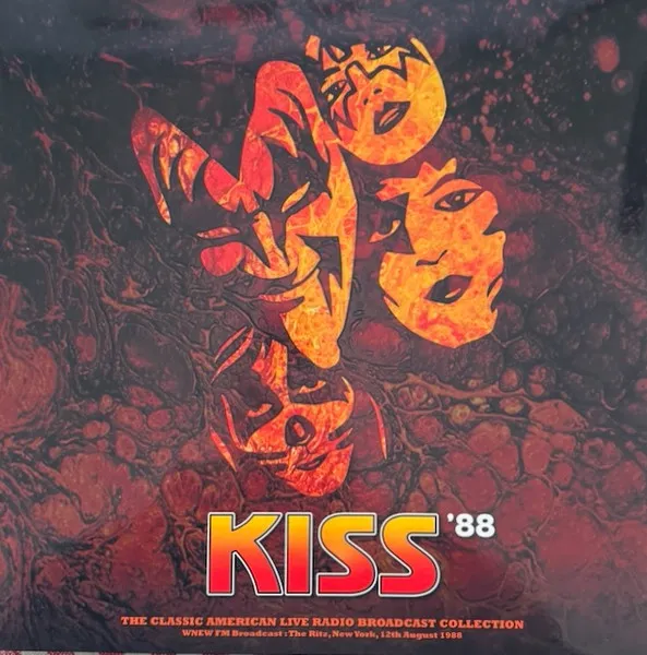 Kiss '88 (WNEW FM Broadcast: The Ritz, New York, 12th August 1988)