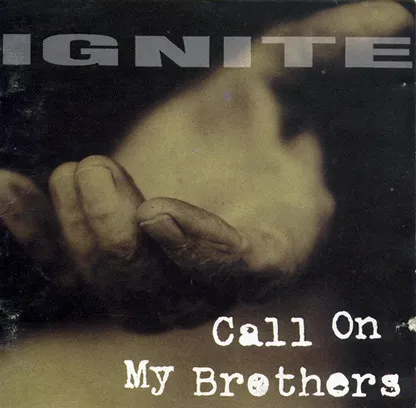 Call On My Brothers