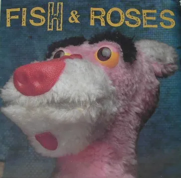 Fish & Roses